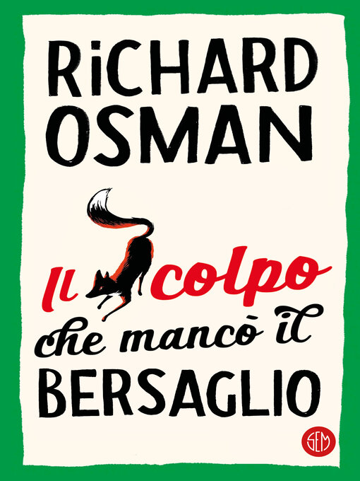 Title details for Il colpo che mancò il bersaglio by Richard Osman - Available